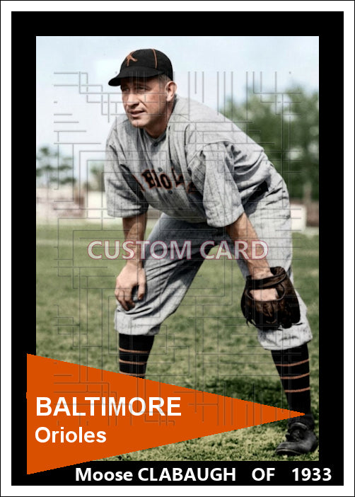 Moose Clabaugh - 1933 Baltimore Orioles - choose a size & style