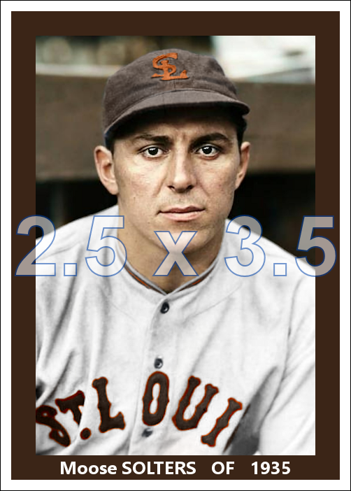 Moose Solters - 1935 St. Louis Browns - choose a size & style