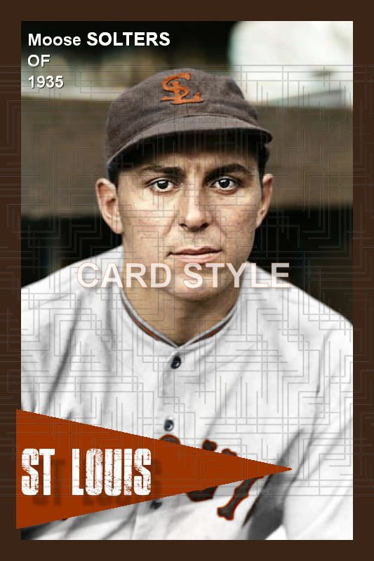 Moose Solters - 1935 St. Louis Browns - choose a size & style