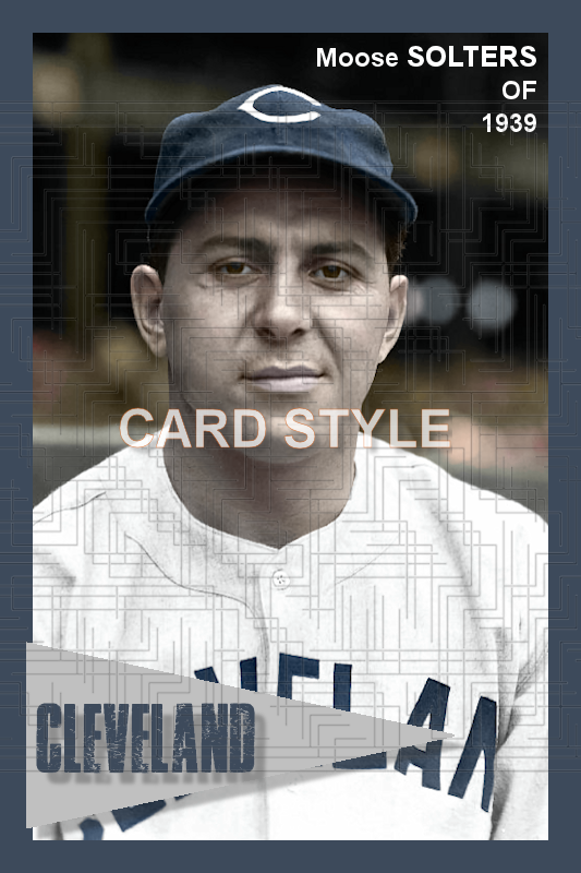 Moose Solters - 1939 Cleveland Indians - choose a size & style