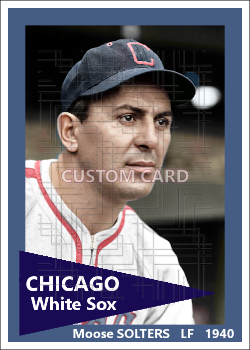Moose Solters - 1940 Chicago White Sox - choose a size & style
