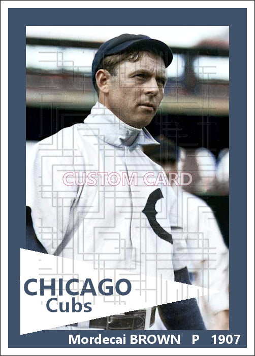 Mordecai Brown - 1907 Chicago Cubs - choose a size & style