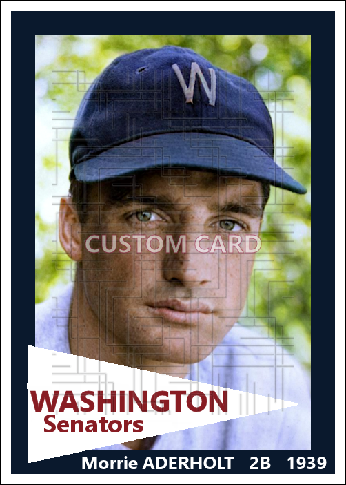 Morrie Aderholt - 1939 Washington Senators - choose a size & style