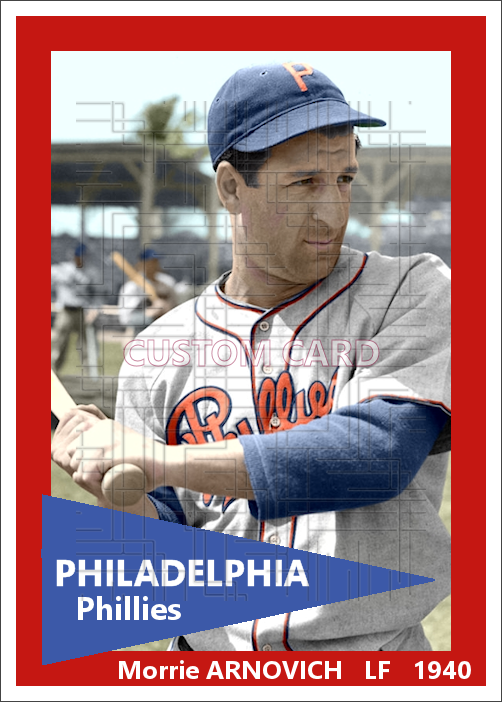Morrie Arnovich - 1940 Philadelphia Phillies - choose a size & style
