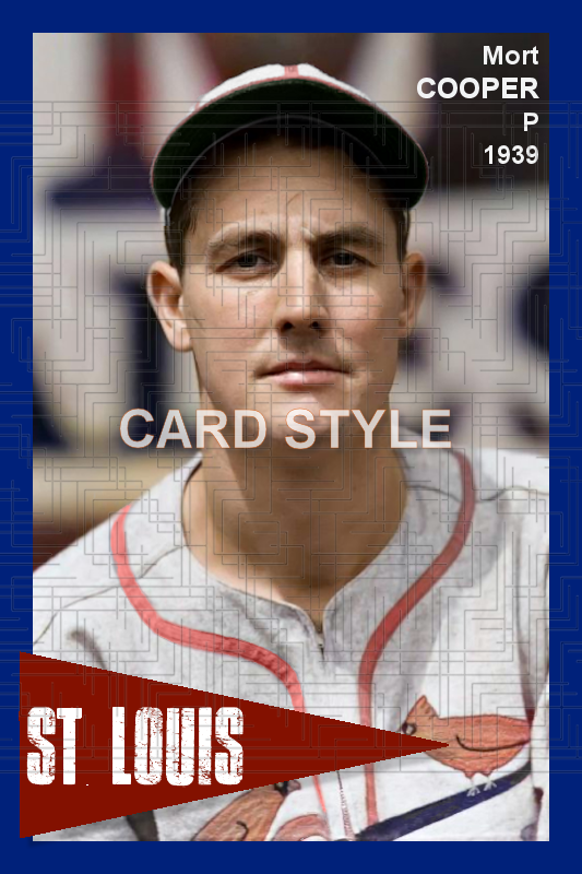 Mort Cooper - 1939 St. Louis Cardinals - choose a size & style