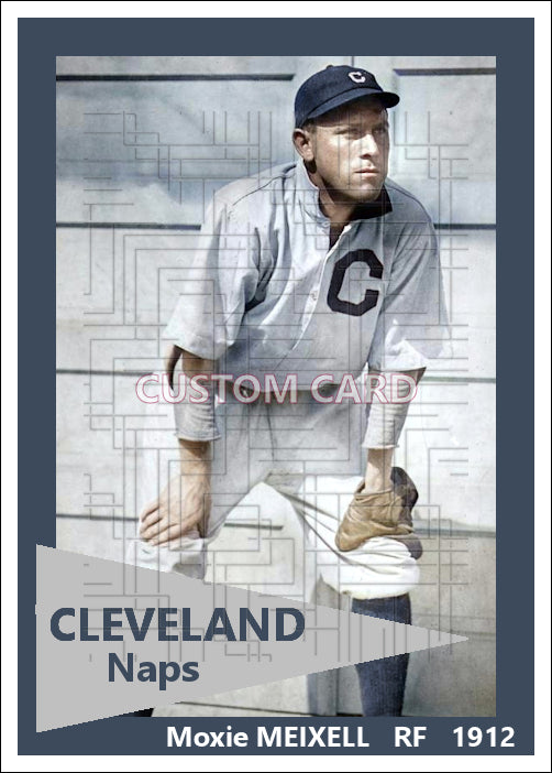 Moxie Meixell - 1912 Cleveland Naps - choose a size & style