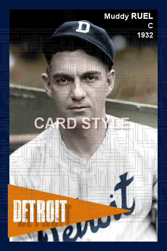 Muddy Ruel - 1932 Detroit Tigers - choose a size & style
