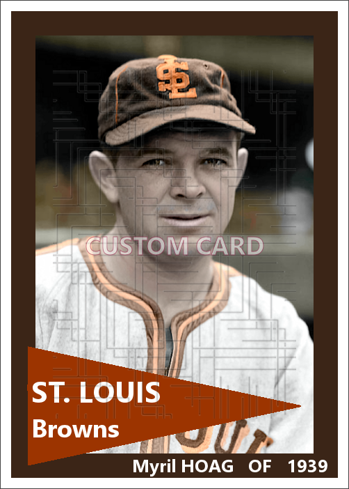 Myril Hoag - 1939 St. Louis Browns - choose a size & style