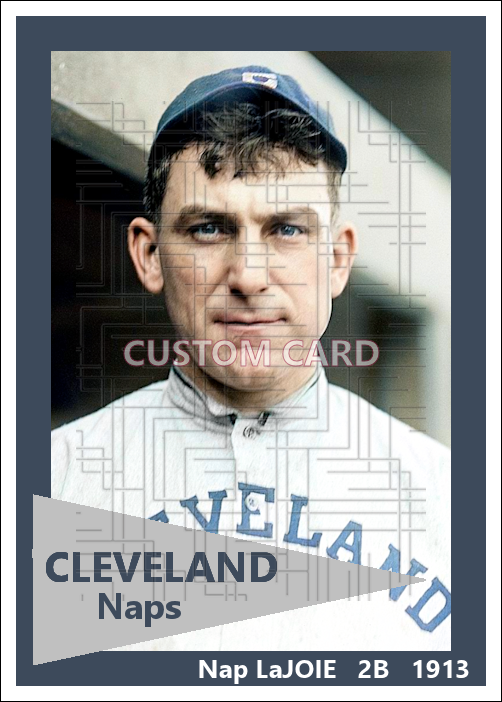 Nap LaJoie - 1913 Cleveland Naps - choose a size & style