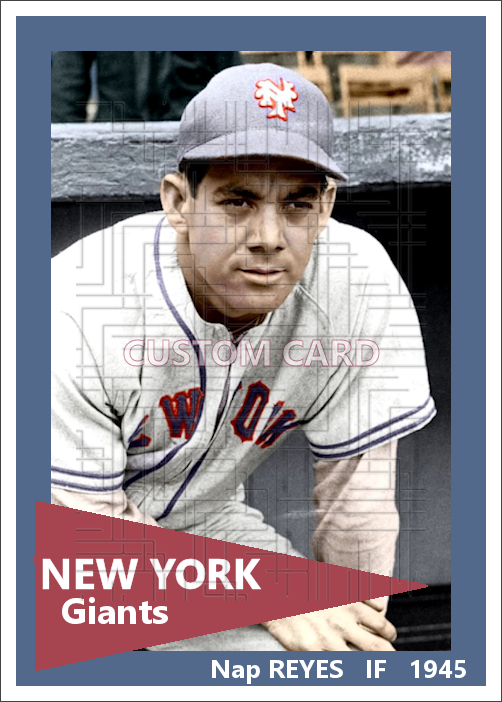 Nap Reyes - 1945 New York Giants - choose a size & style