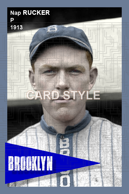 Nap Rucker - 1913 Brooklyn Dodgers - choose a size & style