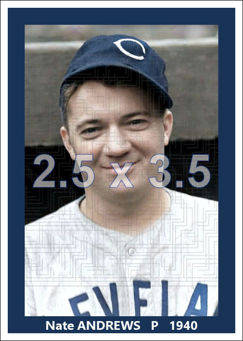 Nate Andrews - 1940 Cleveland Indians - choose a size & style