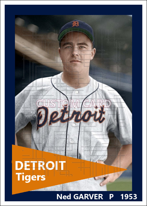 Ned Garver - 1953 Detroit Tigers - choose a size & style