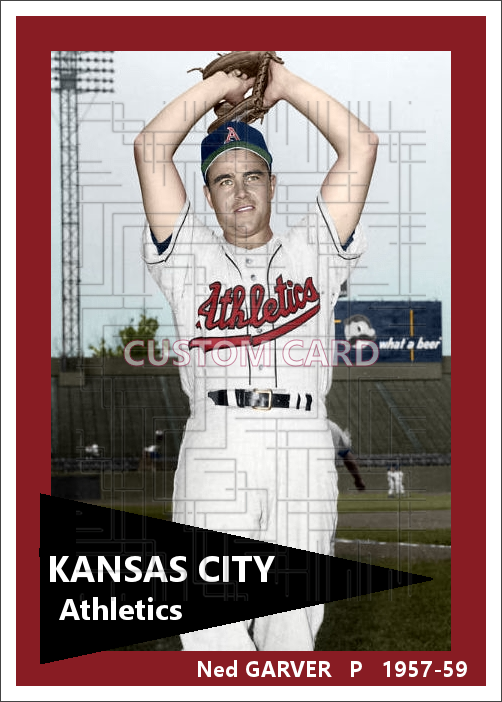 Ned Garver - 1957-59 Kansas City Athletics - choose a size & style