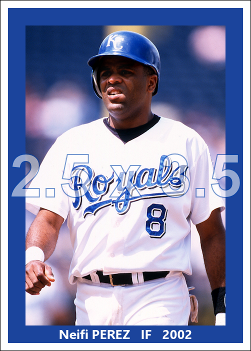 Neifi Perez - 2002 Kansas City Royals - choose a size & style