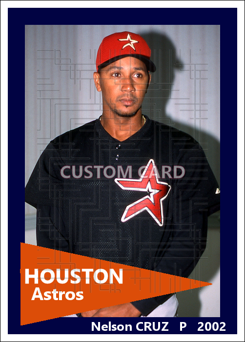 Nelson Cruz - 2002 Houston Astros - choose a size & style