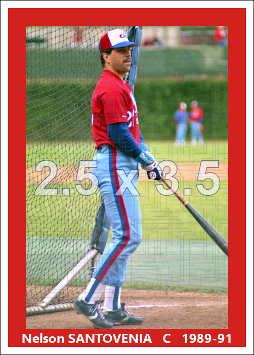 Nelson Santovenia - 1989-91 Montreal Expos - choose a size & style