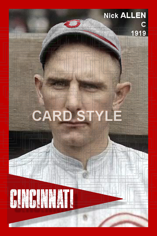 Nick Allen - 1919 Cincinnati Reds - choose a size & style