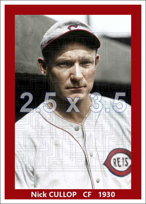 Nick Cullop - 1930 Cincinnati Reds - choose a size & style