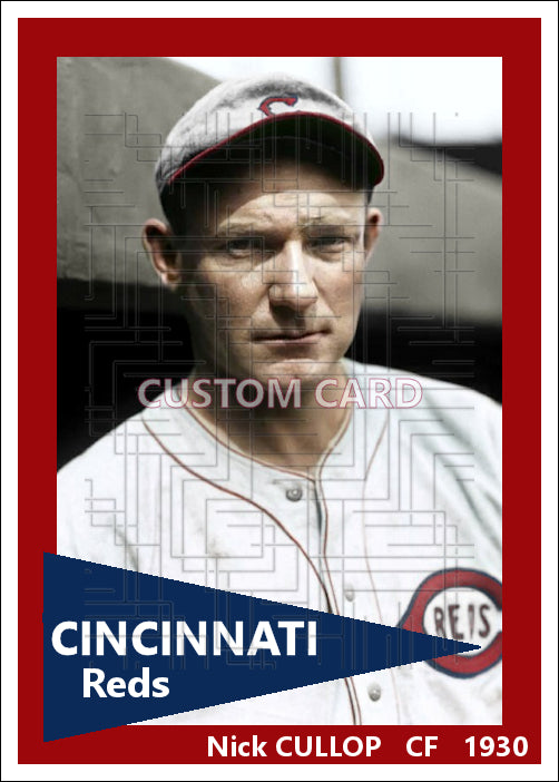 Nick Cullop - 1930 Cincinnati Reds - choose a size & style