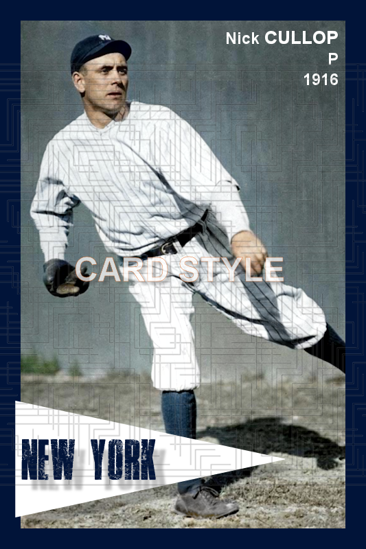 Nick Cullop - 1916 New York Yankees - choose a size & style