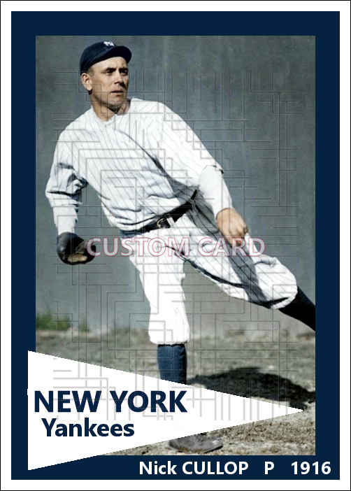 Nick Cullop - 1916 New York Yankees - choose a size & style