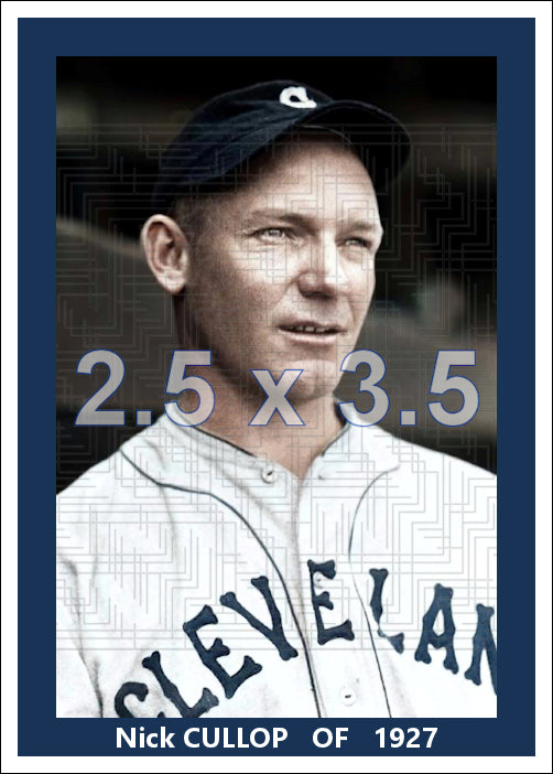 Nick Cullop - 1927 Cleveland Indians - choose a size & style