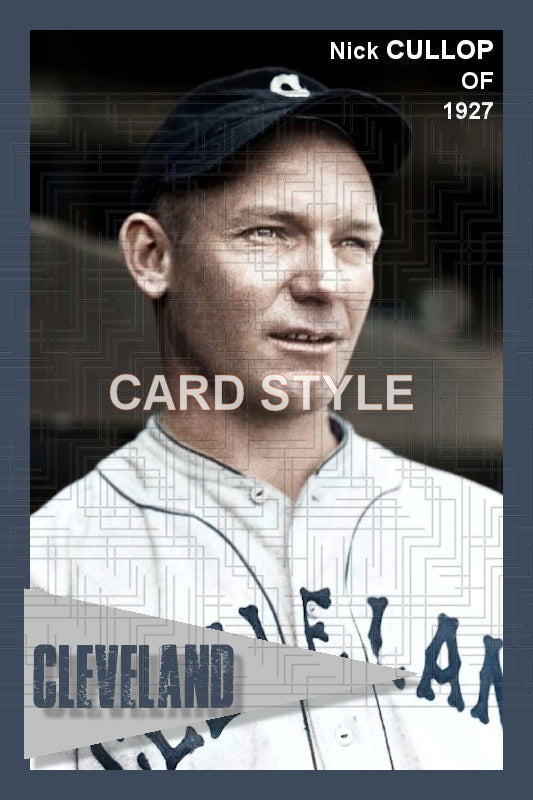 Nick Cullop - 1927 Cleveland Indians - choose a size & style