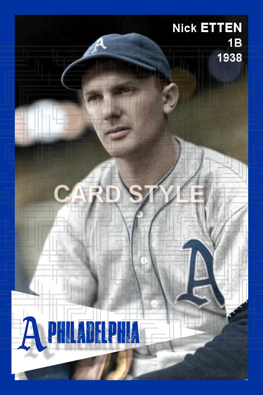 Nick Etten - 1938 Philadelphia Athletics - choose a size & style