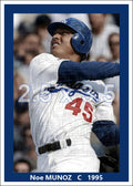 Noe Munoz - 1995 Los Angeles Dodgers - choose a size & style