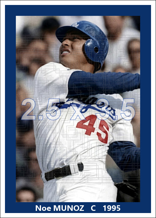 Noe Munoz - 1995 Los Angeles Dodgers - choose a size & style