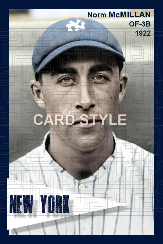 Norm McMillan - 1922 New York Yankees - choose a size & style