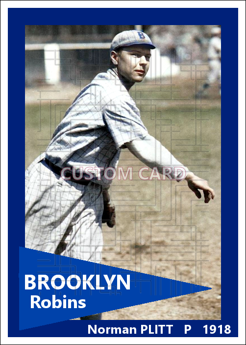 Norman Plitt - 1918 Brooklyn Robins - choose a size & style