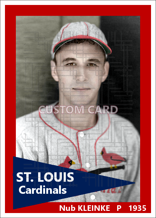 Nub Kleinke - 1935 St. Louis Cardinals - choose a size & style