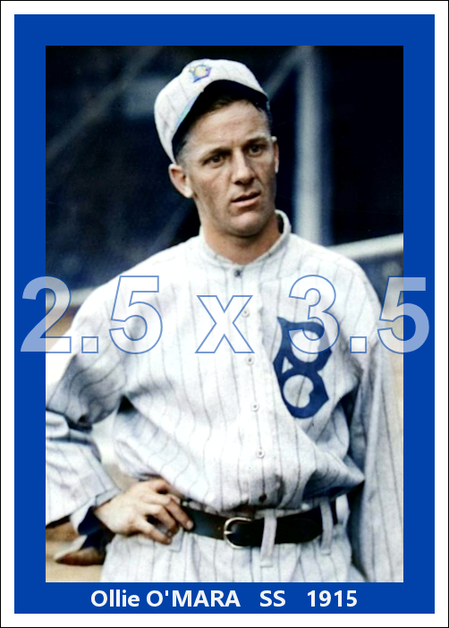 Ollie O'Mara - 1915 Brooklyn Dodgers - choose a size & style