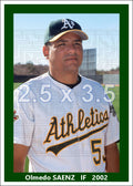 Olmedo Saenz - 2002 Oakland Athletics - choose a size & style