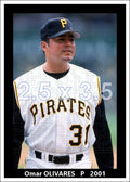 Omar Olivares - 2001 Pittsburgh Pirates - choose a size & style