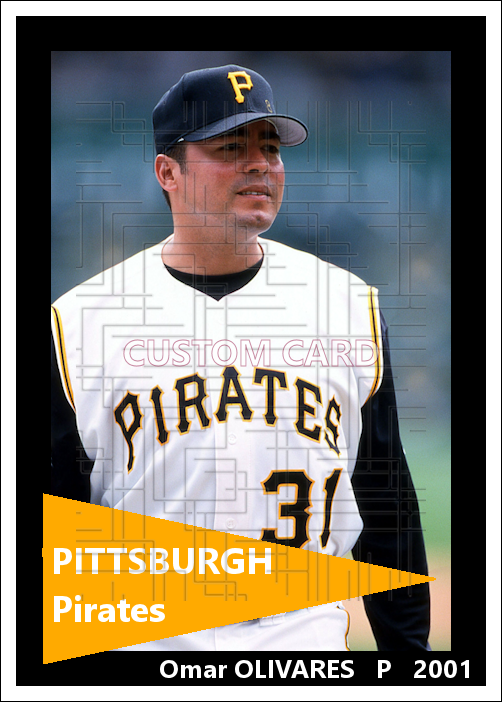 Omar Olivares - 2001 Pittsburgh Pirates - choose a size & style