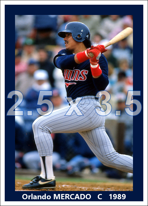 Orlando Mercado - 1989 Minnesota Twins - choose a size & style