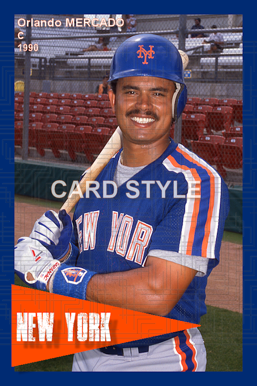 Orlando Mercado - 1990 New York Mets - choose a size & style