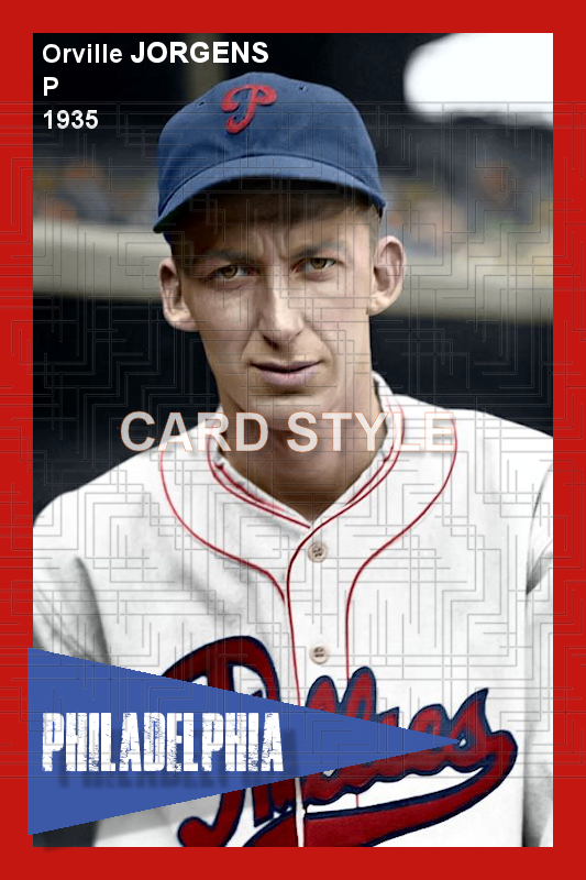 Orville Jorgens - 1935 Philadelphia Phillies - choose a size & style