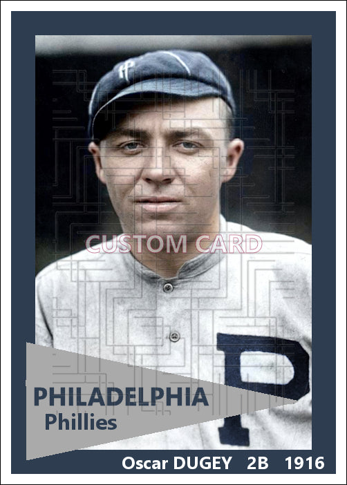 Oscar Dugey - 1916 Philadelphia Phillies - choose a size & style