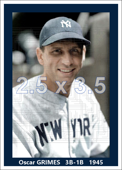 Oscar Grimes - 1945 New York Yankees - choose a size & style