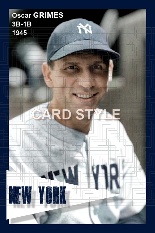 Oscar Grimes - 1945 New York Yankees - choose a size & style