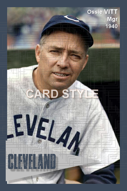 Ossie Vitt - 1940 Cleveland Indians - choose a size & style