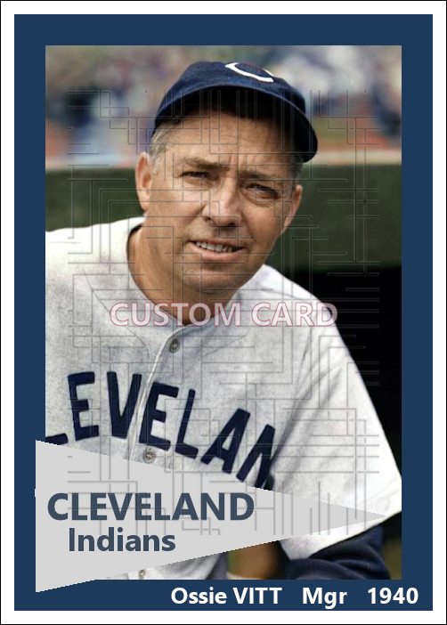 Ossie Vitt - 1940 Cleveland Indians - choose a size & style