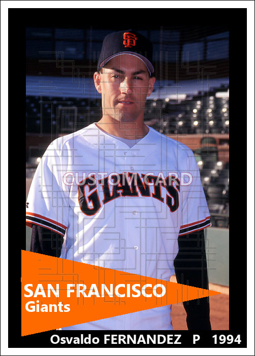 Osvaldo Fernandez - 1994 San Francisco Giants - choose a size & style