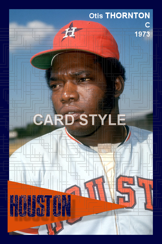 Otis Thornton - 1973 Houston Astros - choose a size & style