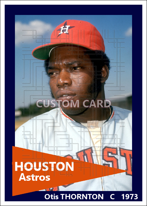 Otis Thornton - 1973 Houston Astros - choose a size & style