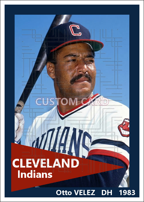 Otto Velez - 1983 Cleveland Indians - choose a size & style